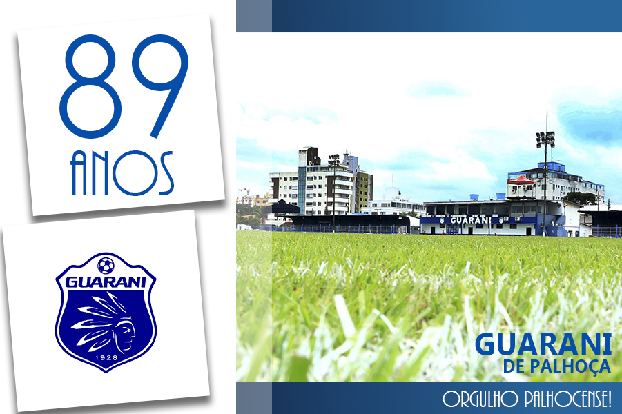 DESDE 1928 COMENTE!
Guarani de Palhoça completa 89 anos e reforça sua estrutura como empresa e clube formador DESDE 1928 COMENTE!
Guarani de Palhoça completa 89 anos e reforça sua estrutura como empresa e clube formador